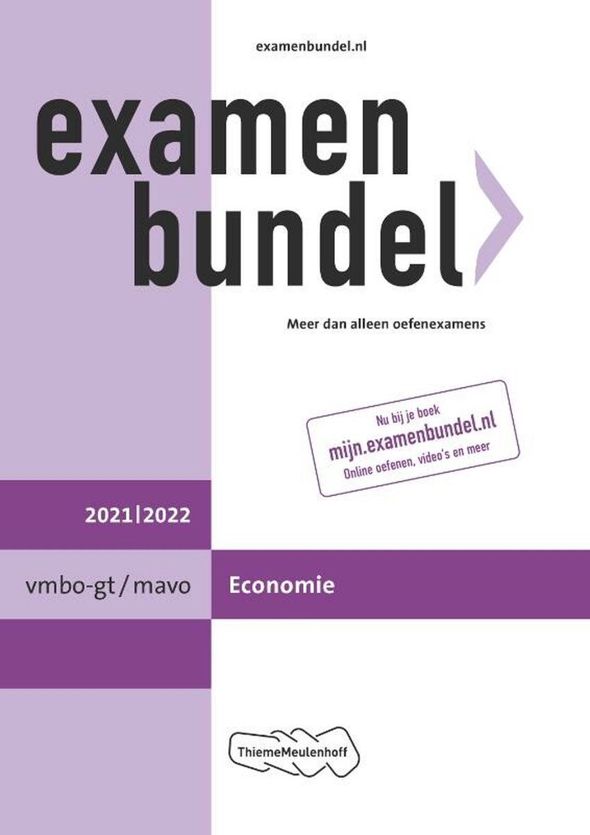 Examenbundel vmbo-gt/mavo Economie 2021/2022 - ThiemeMeulenhoff bv
