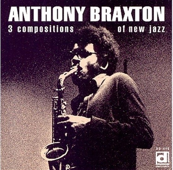 Anthony Braxton - 3 Compositions Of New Jazz (LP)