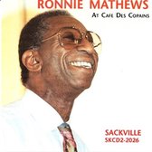 Ronnie Mathews - Cafe De Copains (CD)