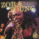 Zora Young - Tore Up From The Floor Up (CD)