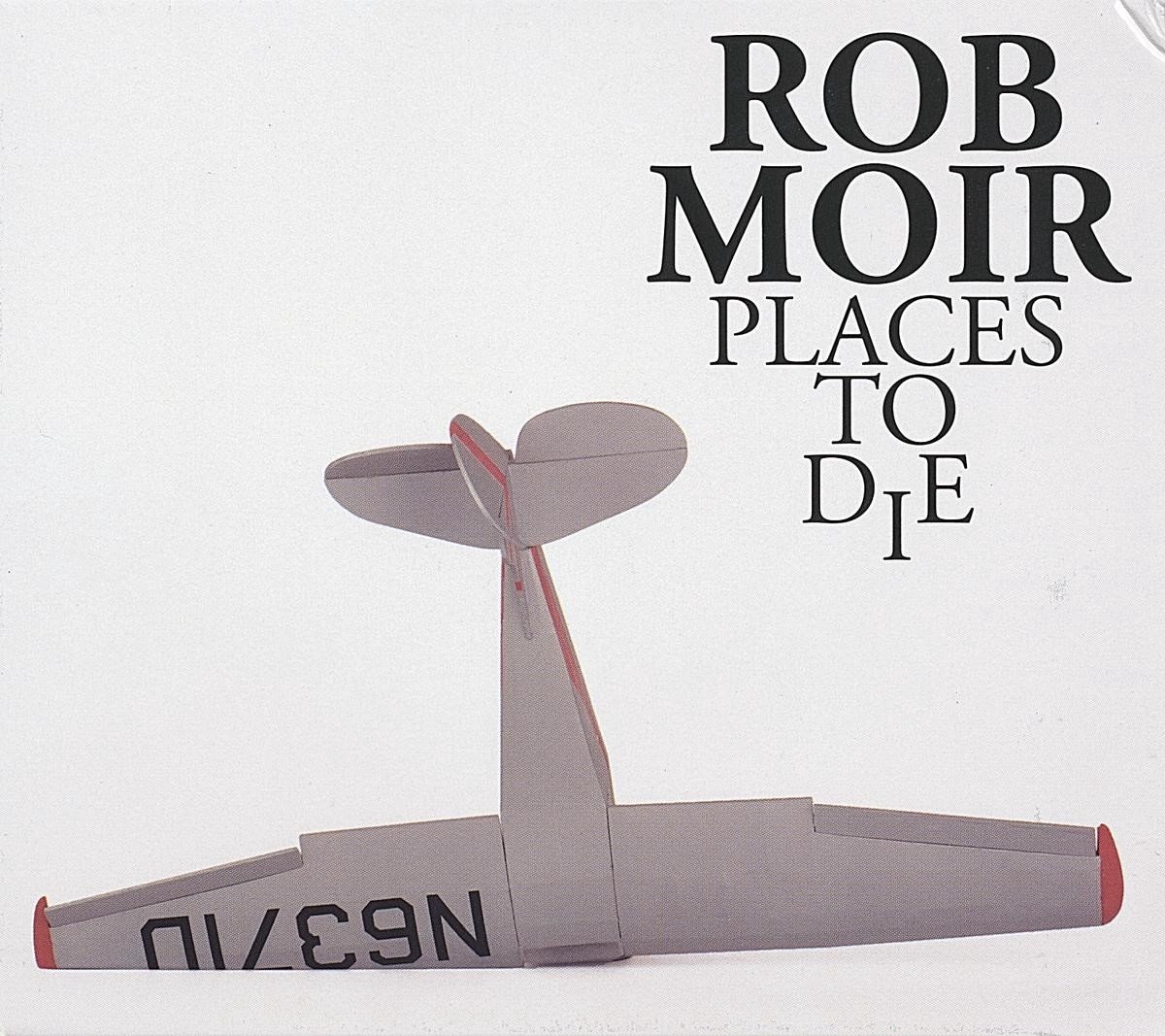 Rob Moir - Places To Die (LP) (Coloured Vinyl)