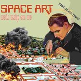 Space Art - On Ne Dira Rien (Best Of All Times) (CD)