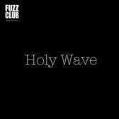 Holy Wave - Fuzz Club Session (LP)