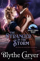 Shady Forks Brides 4 - The Stranger in the Storm