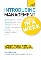 Introducing Management in a Week: Teach Yourself