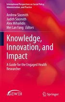 International Perspectives on Social Policy, Administration, and Practice - Knowledge, Innovation, and Impact