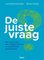 De juiste vraag