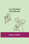 An American Girl Abroad