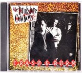 Drugstore Cowboys - Crash & Burn (CD)