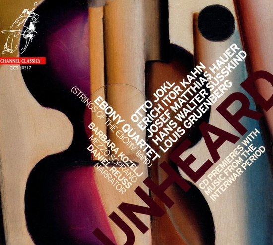 Ebony Quartet - Unheard: CD Premieres With Music From The Interwar Period (CD)