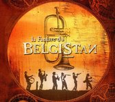 Belgistan - La Fanfare Du Belgistan (CD)