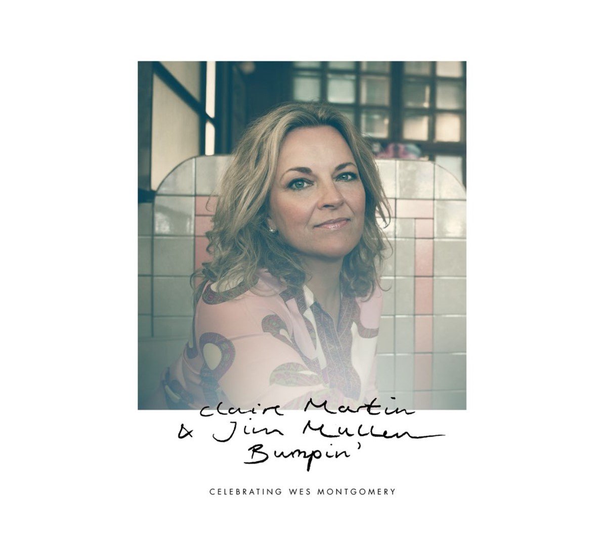 Claire Martin & Jim Mullen - Bumpin' (Celebrating Wes Montgomery) (CD)