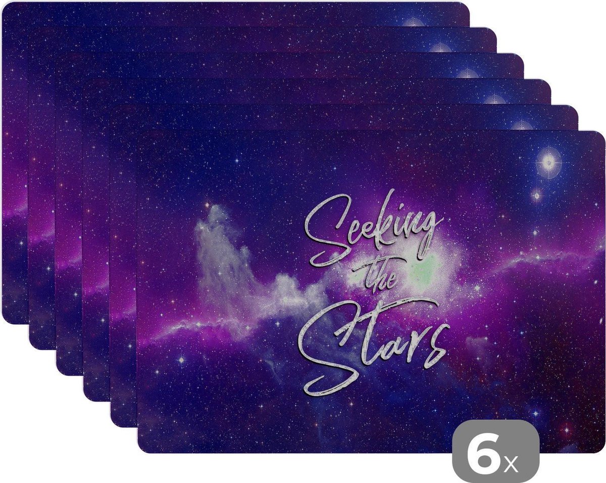 Placemat kinderen - Placemat - Placemats kunststof - Ruimte - Quotes - 'Seeking the stars' - Spreuken - Jongens - Meisjes - Kinderen - 45x30 cm - 6 stuks - Hittebestendig - Anti-Slip - Onderlegger - Afneembaar