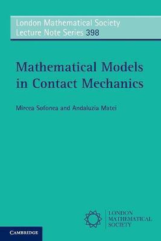 Mathematical Models in Contact Mechanics | 9781107606654 | Department ...