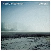 Hello Piedpiper - Oxygen (CD)