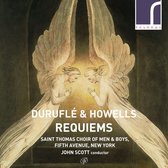 Saint Thomas Choir Of Men & Boys, Fifth Avenue, Ne - Durufle & Howells - Requiems (CD)