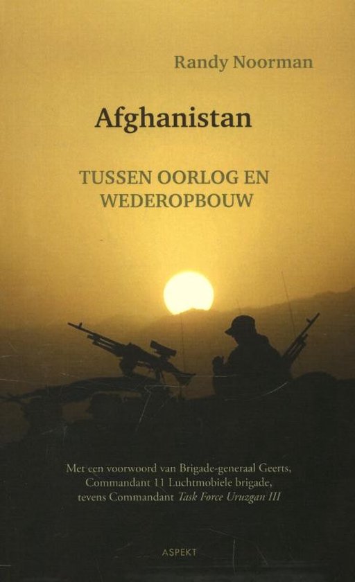 Cover van het boek 'Afghanistan, tussen oorlog en wederopbouw' van Randy Noorman