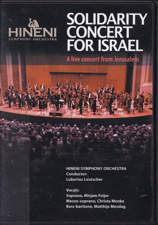 DVD Solidary concert for Israel - Hineni Symphony Orchestra o.l.v. Lubertus Leutscher