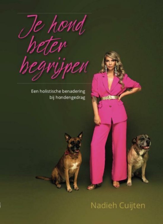 Boek cover Je hond beter begrijpen van Nadieh Cuijten (Paperback)