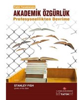 Farklı Yorumlarıyla Akademik Özgürlük