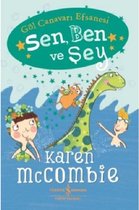 Sen Ben ve Şey-Göl Canavarı Efsanesi