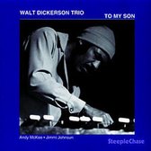 Walt Dickerson - To My Son (CD)