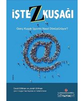 İşte Z Kuşağı