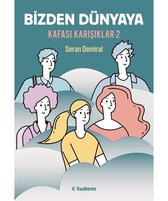 Bizden Dünyaya   Kafası Karışıklar 2