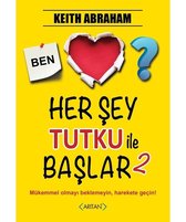 Her Şey Tutku ile Başlar-2