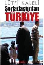 Şeriatlaştırılan Türkiye