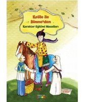 Kelile ve Dimne'den Karakter Eğitimi Masalları