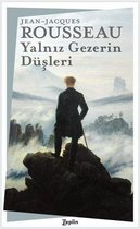 Yalnız Gezerin Düşleri