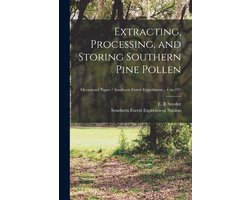 Extracting, Processing, and Storing Southern Pine Pollen; no.191