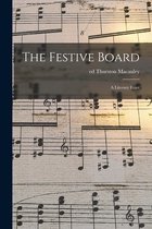 The Festive Board; a Literary Feast