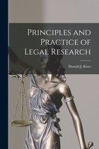 Principles and Practice of Legal Research