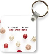 Sleutelhanger - Uitdeelcadeautjes - Kerst - Quote - Kerstballen - Plastic - Kerst - Cadeau - Kerstcadeau voor mannen en voor vrouwen