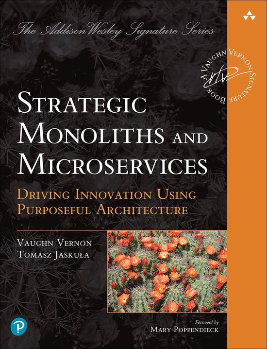 Addison-Wesley Signature Series (Vernon) - Strategic Monoliths and Microservices