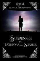 Suspenses da Doutora dos Sonhos - Doutora dos Sonhos