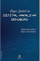 Beyaz Yakalının Dijital Yakalıya Dönüşümü