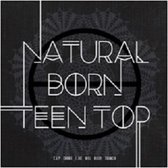 Natural Born Teen Top (Dream Version)