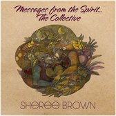 Messages From The Spirit... The Collective