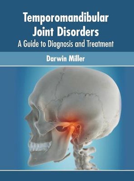 Temporomandibular Joint Disorders: A Guide to Diagnosis and  ... - cover