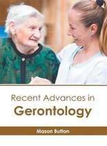 Recent Advances in Gerontology