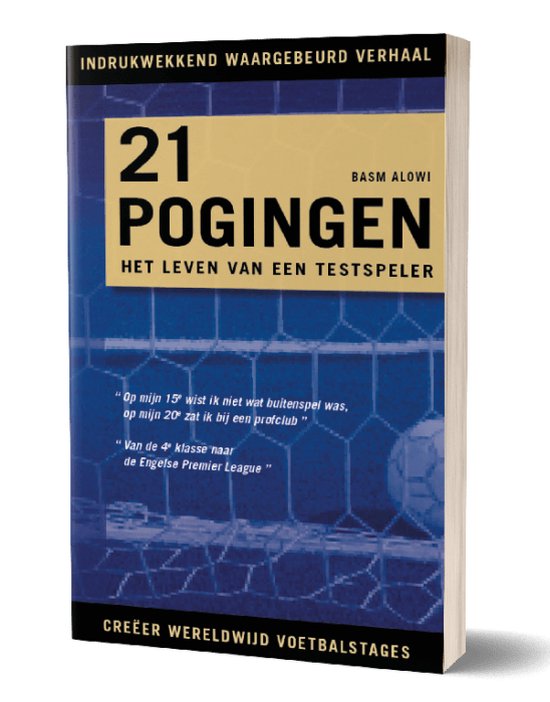 21Pogingen - Boek Over Voetbal - 21 Pogingen Om Prof Te Worden