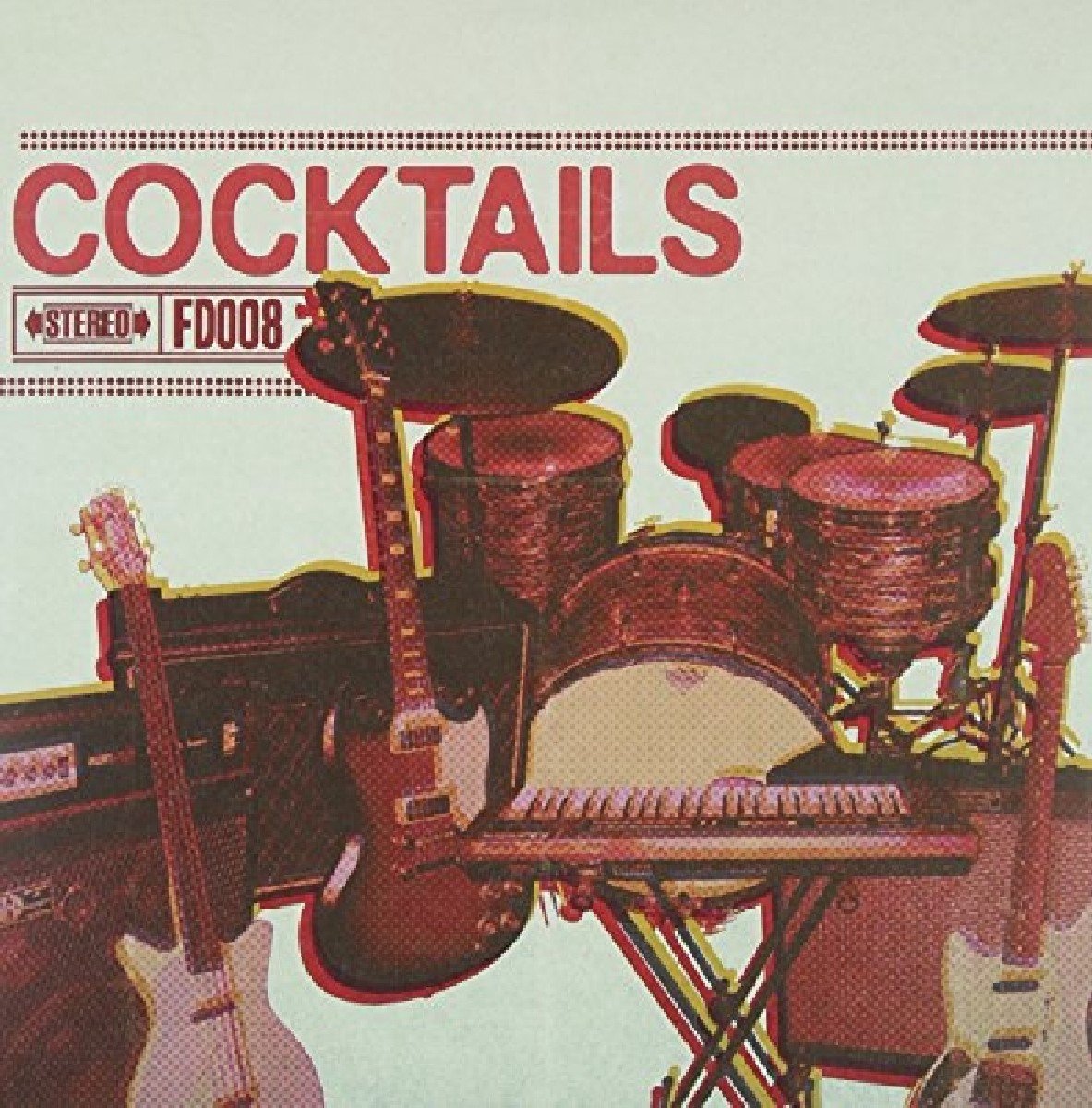 Cocktails - Cocktails (7" Single) (Limited Edition)