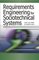 Requirements Engineering For Sociotechnical Systems