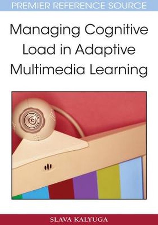 Managing Cognitive Load in Adaptive Multimedia Learning - cover