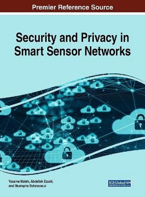 Security and Privacy in Smart Sensor Networks - cover