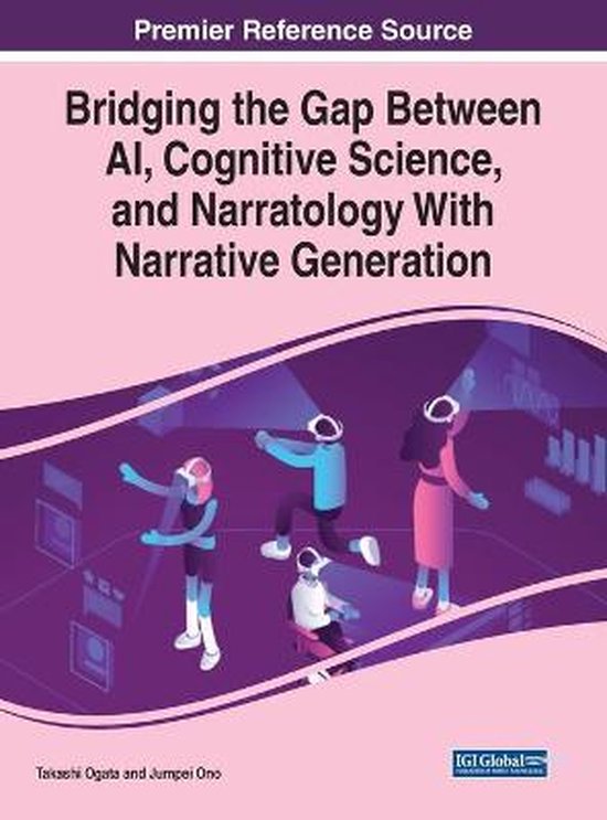 Bridging the Gap Between AI, Cognitive Science, and Narratology With ...