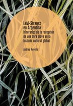 Entreculturas 1 - Levi-Strauss en Argentina